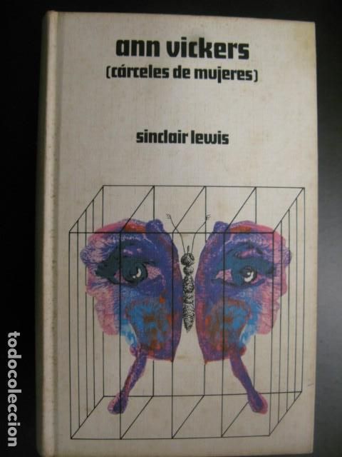 Second hand books: ANN VICKERS - C&Aacute;RCELES DE MUJERES - SINCLAIR LEWIS - C&Iacute;RCULO DE LECTORES