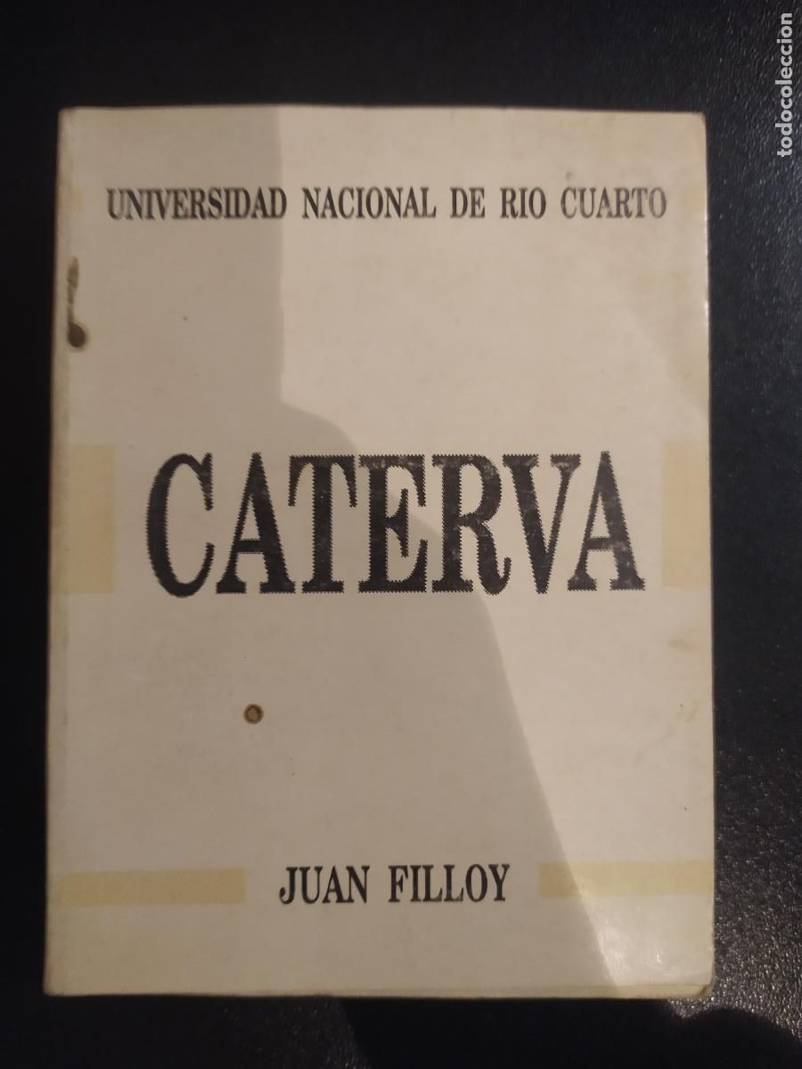 Libros de segunda mano: CATERVA JUAN FILLOY 1992