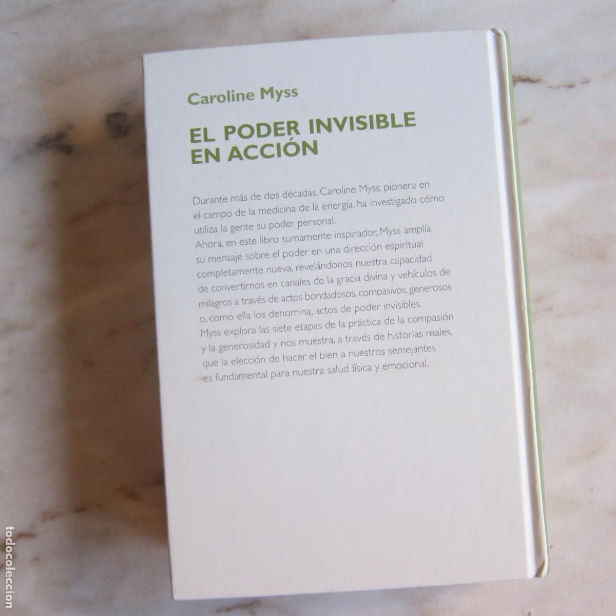 Libros de segunda mano: EL PODER INVISIBLE EN ACCI&Oacute;N - CAROLINE MYSS (RBA) NOVELA - Foto 8