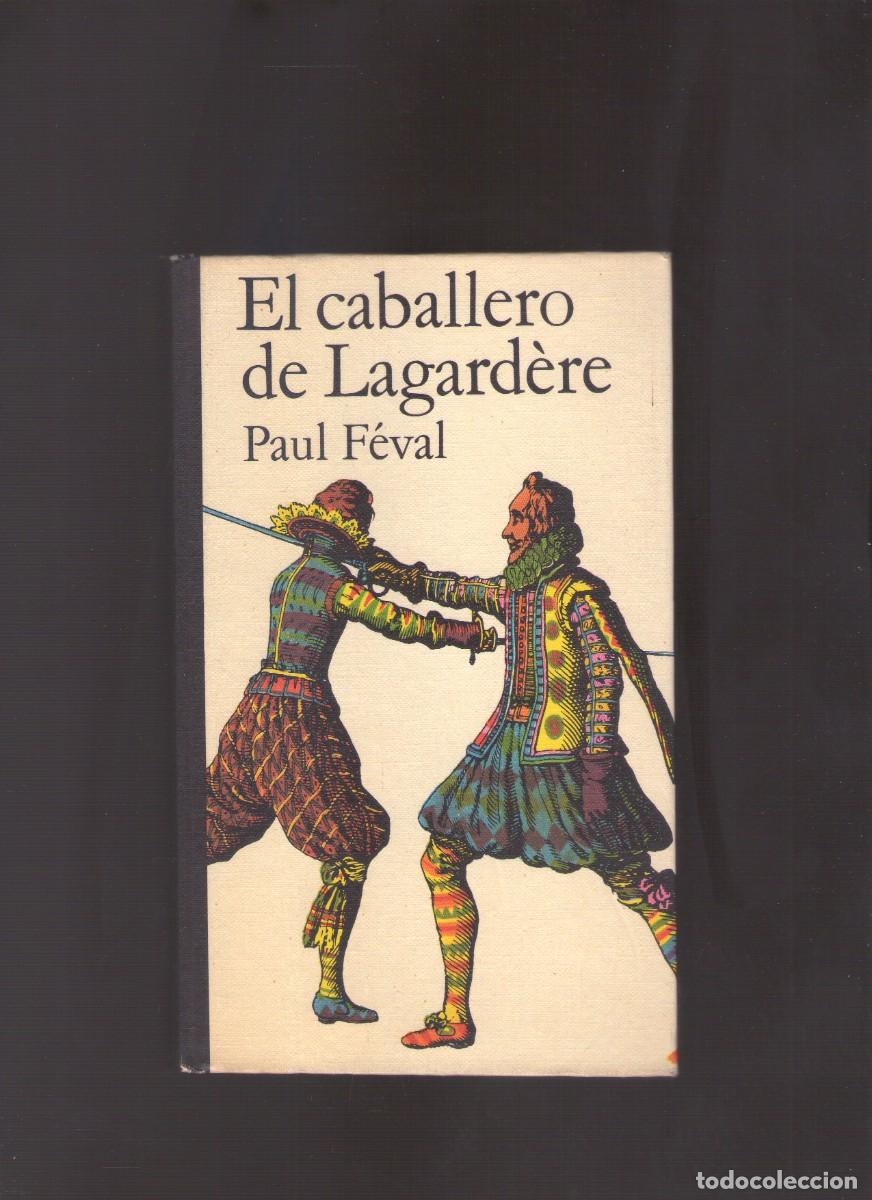 Libros de segunda mano: Mp. El caballero de Lagard&egrave;re (Paul F&eacute;val) - Foto 1
