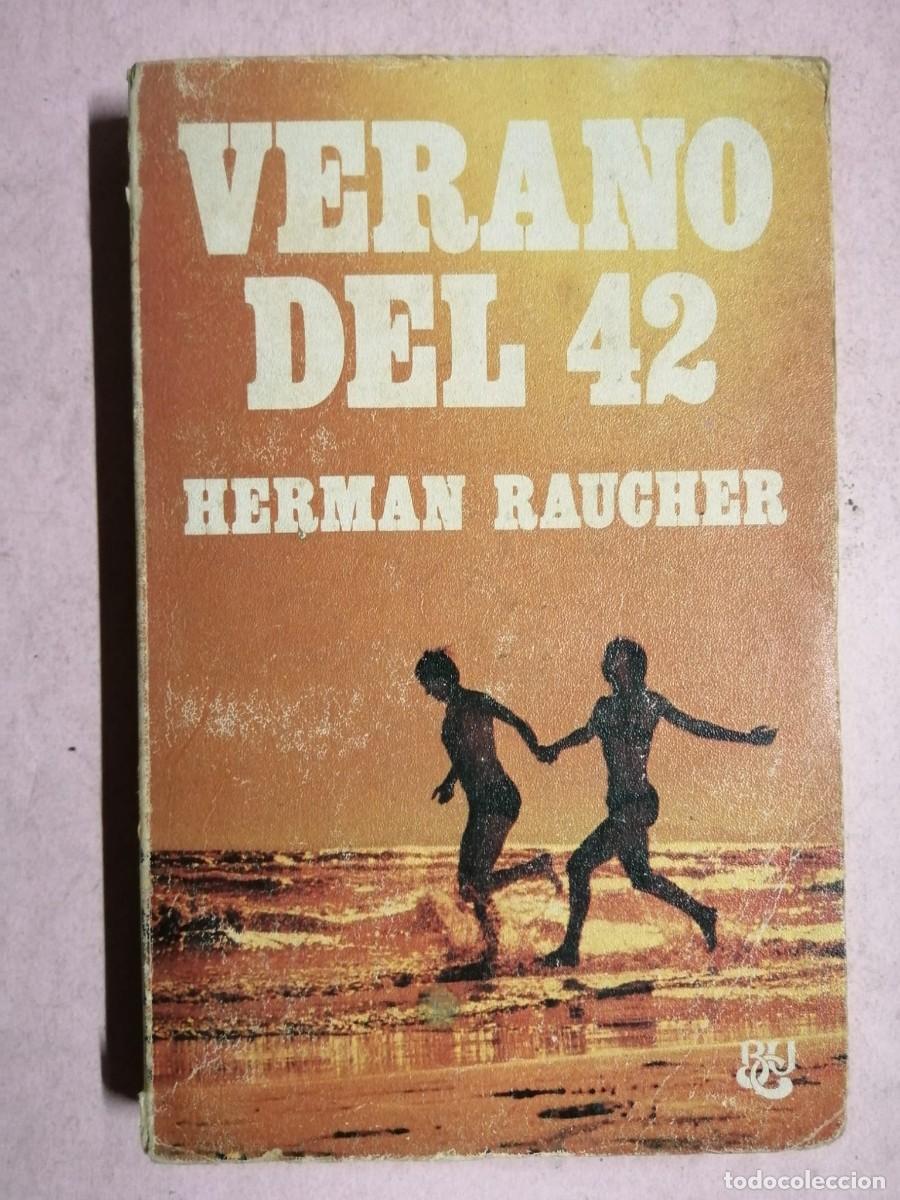 Libros de segunda mano: VERANO DEL 42 (HERMAN RAUCHER) - Foto 1