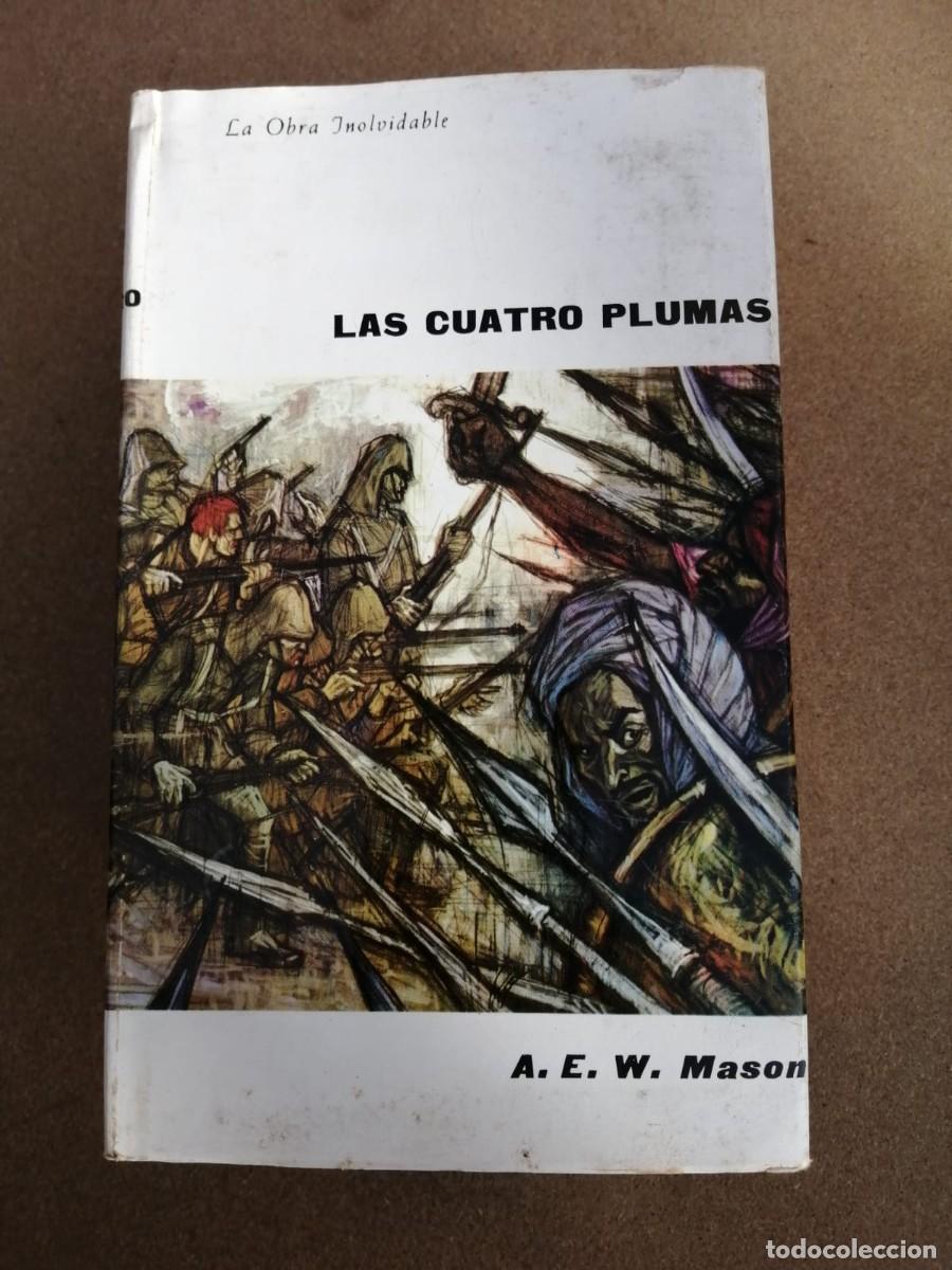Libros de segunda mano: LAS CUATRO PLUMAS (A. E. W. MASON) - Foto 1