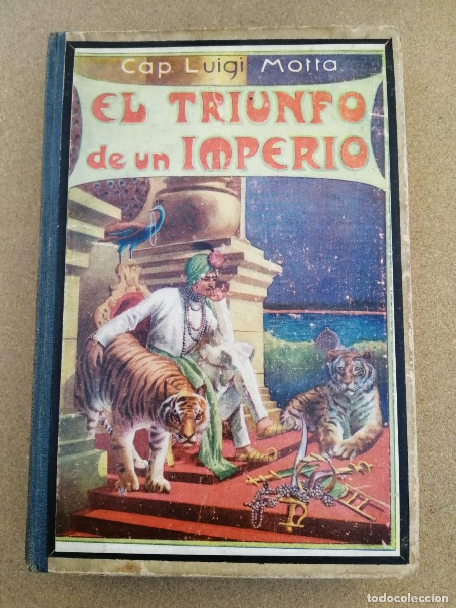 Libros de segunda mano: EL TRIUNFO DE UN IMPERIO (LUIGI MOTTA) - Foto 1
