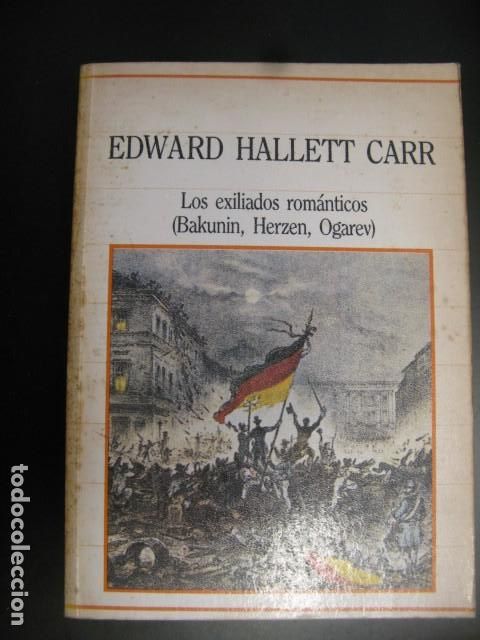 Libri di seconda mano: LOS EXILIADOS ROMANTICOS EDWARD HALLET CARR,SARPE EDITORIAL