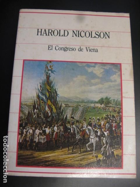 Libros de segunda mano: NICOLSON, Harold. - El Congreso de Viena. - Foto 1