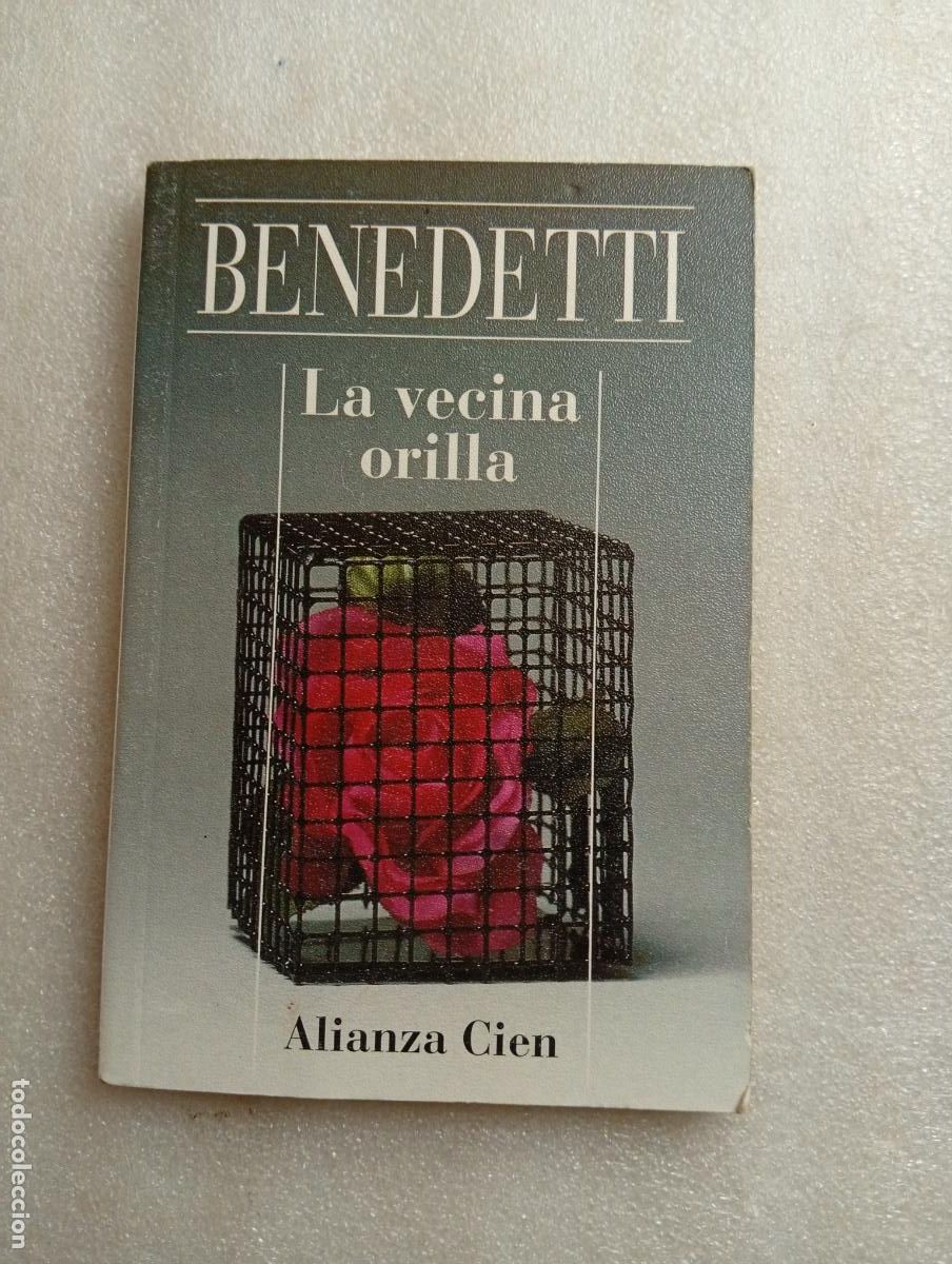 Libros de segunda mano: LA VECINA ORILLA - Mario Benedetti - Foto 1