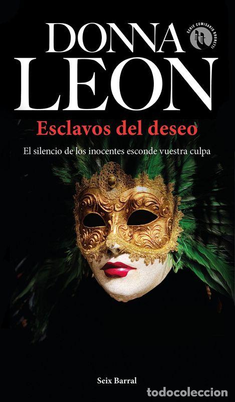 Libros de segunda mano: Esclavos del deseo. - Leon, Donna. - Foto 1