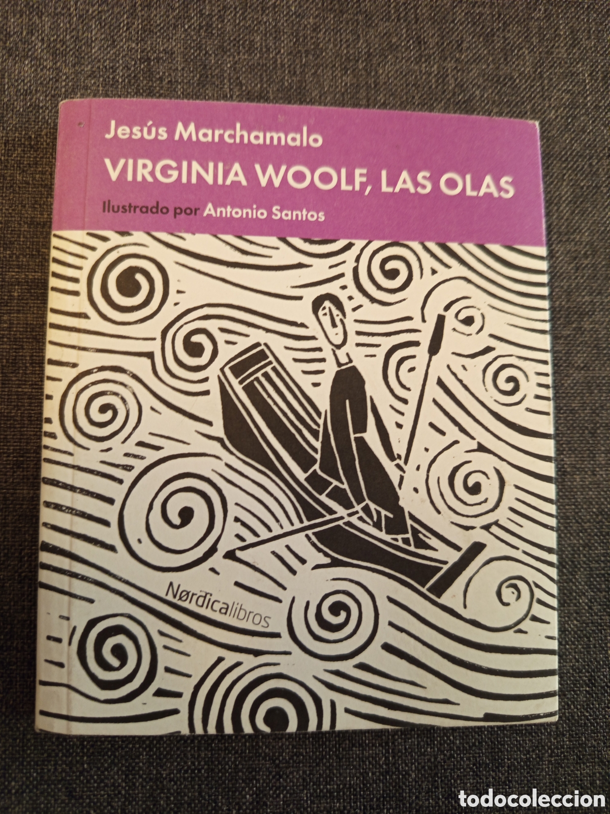 Libri di seconda mano: VIRGINIA WOOLF, LAS OLAS (JESUS MARCHAMALO) ILUSTRADO POR ANTONIO SANTOS