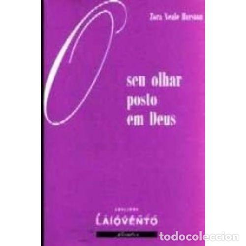 Second hand books: O Seu Olhar Posto en Deus - Zora Neale Hurston - Edici&oacute;ns Laiovento - Narrativa, N&ordm; 23