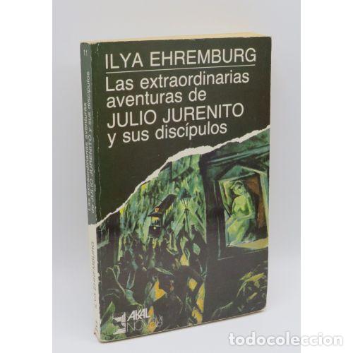 Gebrauchte B&uuml;cher: Extraordinarias Aventuras de Julio Jurenito y Sus Discipulos - Ilya Ehremburg - Akal - 1987, 1&ordf; ed.