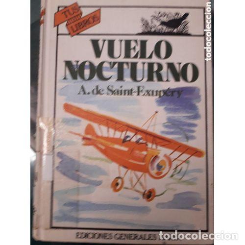 Libri di seconda mano: Vuelo Nocturno - Saint Exupery, A. - Anaya - 1986, 3&ordf; ed. - Tus Libros, N&ordm; 006 - Trad. Benevent, J.