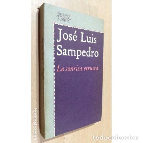 Gebrauchte B&uuml;cher: LA SONRISA ETRUSCA - JOSE LUIS SAMPEDRO - Sin Especificar