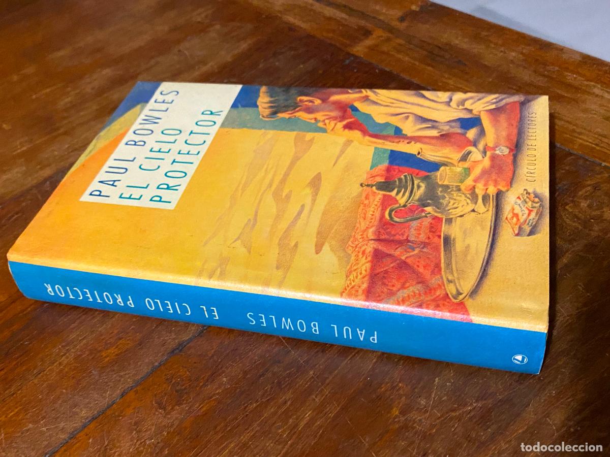 Libros de segunda mano: EL CIELO PROTECTOR / PAUL BOWLES / C&Iacute;RCULO DE LECTORES
