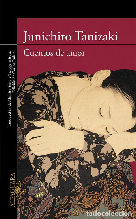Libros de segunda mano: Cuentos de amor. - Tanizaki, Junichir&ocirc;. - Foto 1