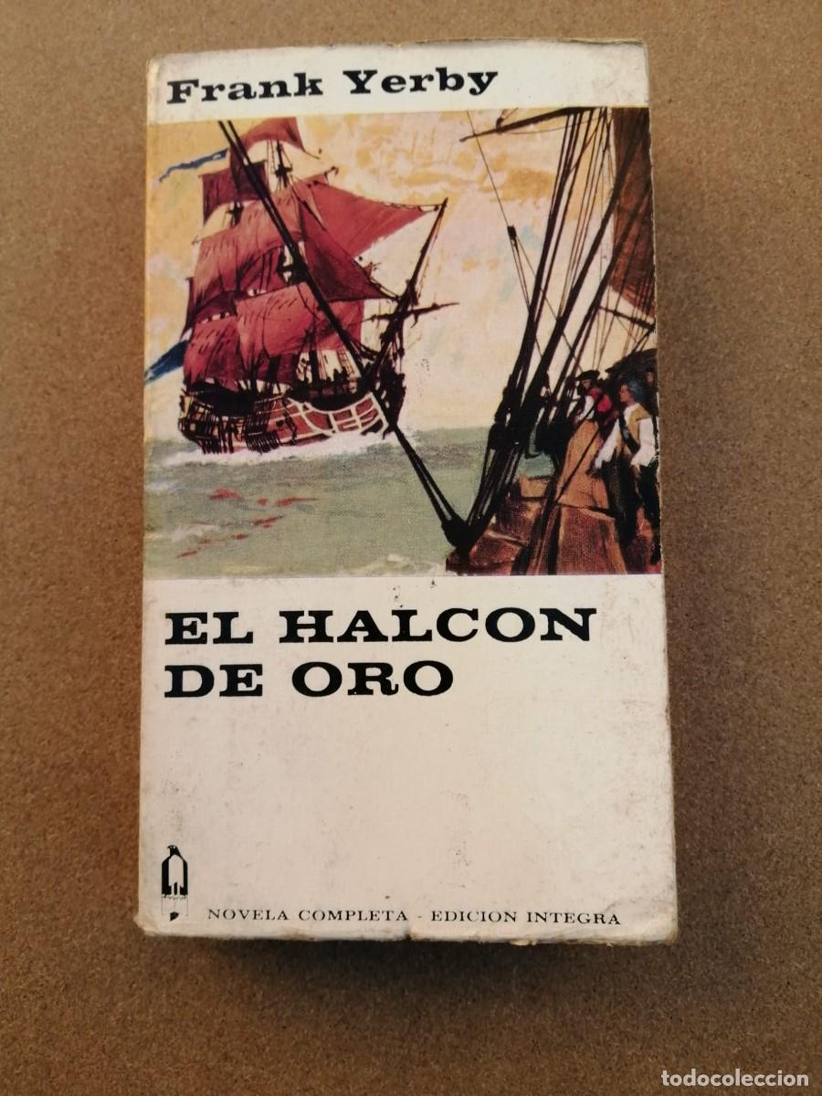 Libros de segunda mano: EL HALCON DE ORO (FRANK YERBY) - Foto 1