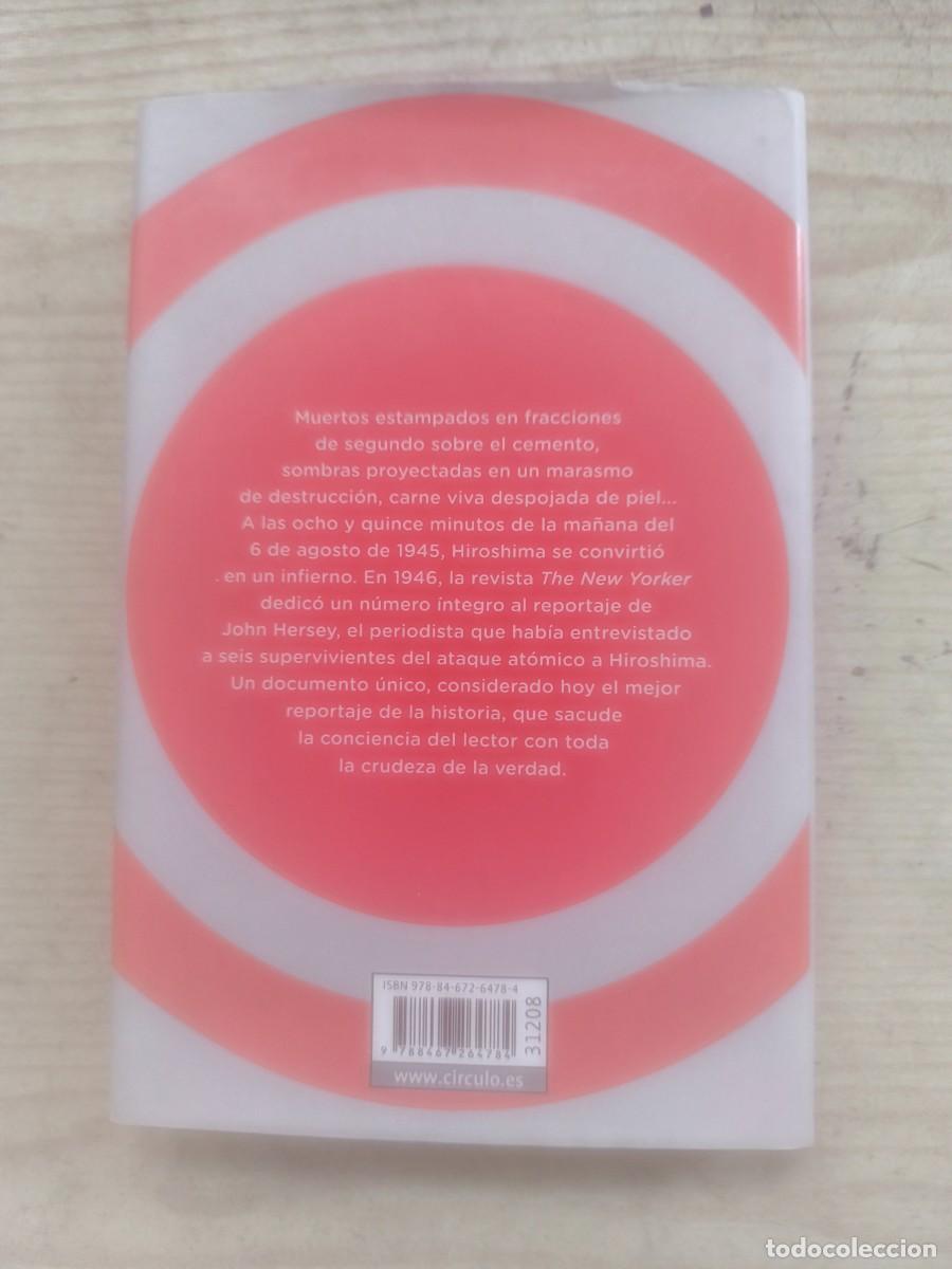 Libros de segunda mano: Hiroshima - John Hersey - 2015 - C&iacute;rculo de Lectores - Foto 5