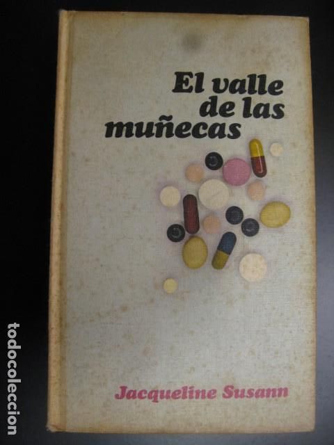 Libros de segunda mano: EL VALLE DE LAS MU&Ntilde;ECAS - JACQUELINE SUSANN - Foto 1