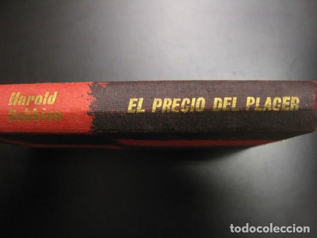 Libros de segunda mano: EL PRECIO DEL PLACER - HAROLD ROBBINS - Foto 2