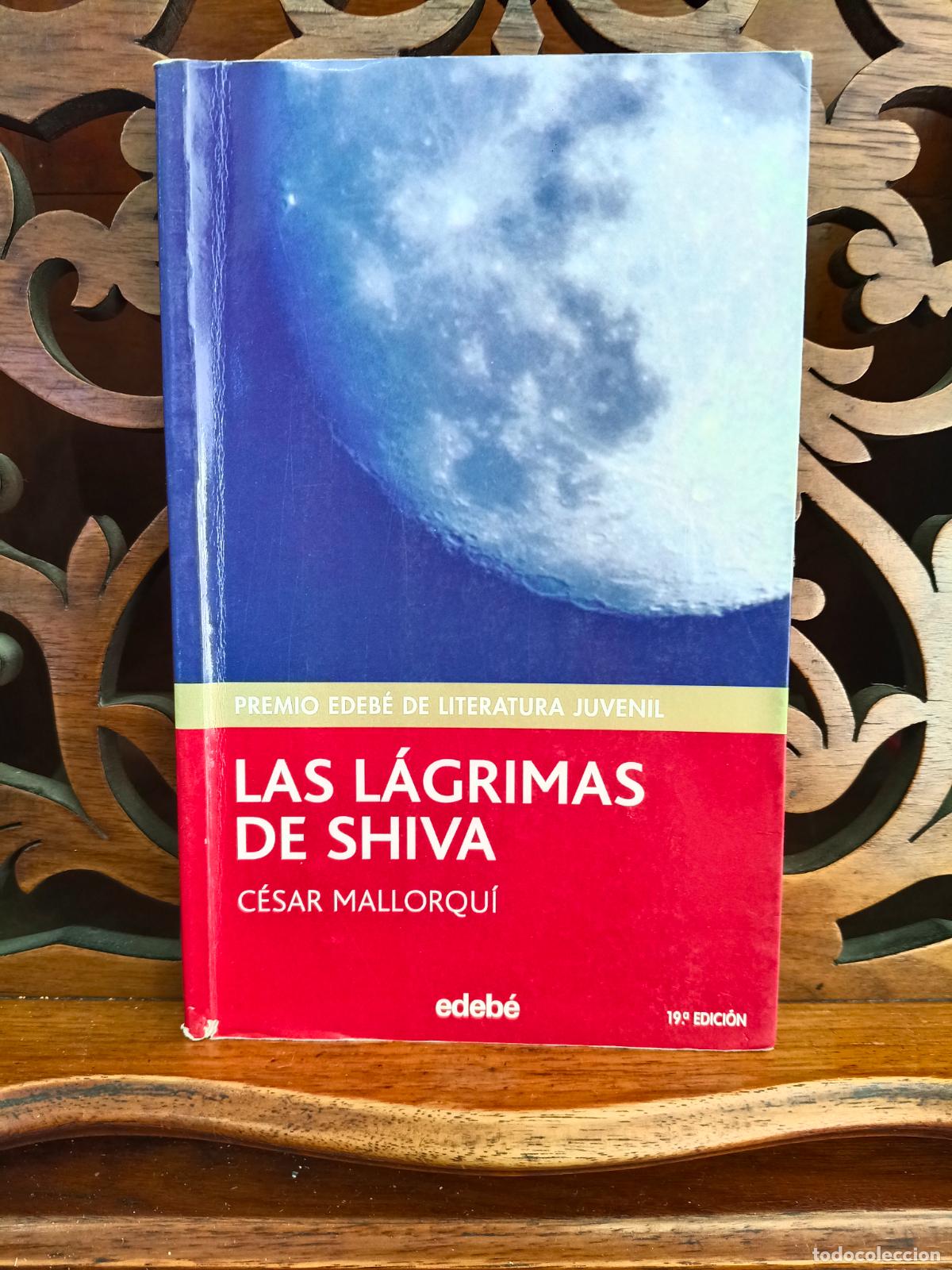 Libros de segunda mano: LAS LAGRIMAS DE SHIVA, CESAR MALLORQUI. EDEBE 2012