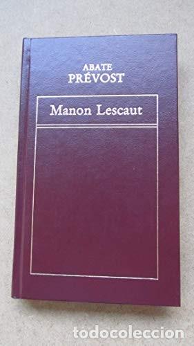 Libros de segunda mano: Manon Lescaut. Abate Pr&eacute;vost - Foto 1