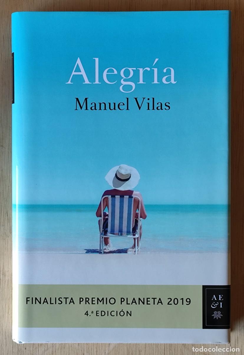 Libros de segunda mano: Alegr&iacute;a/Manuel Vilas - Planeta - Foto 1