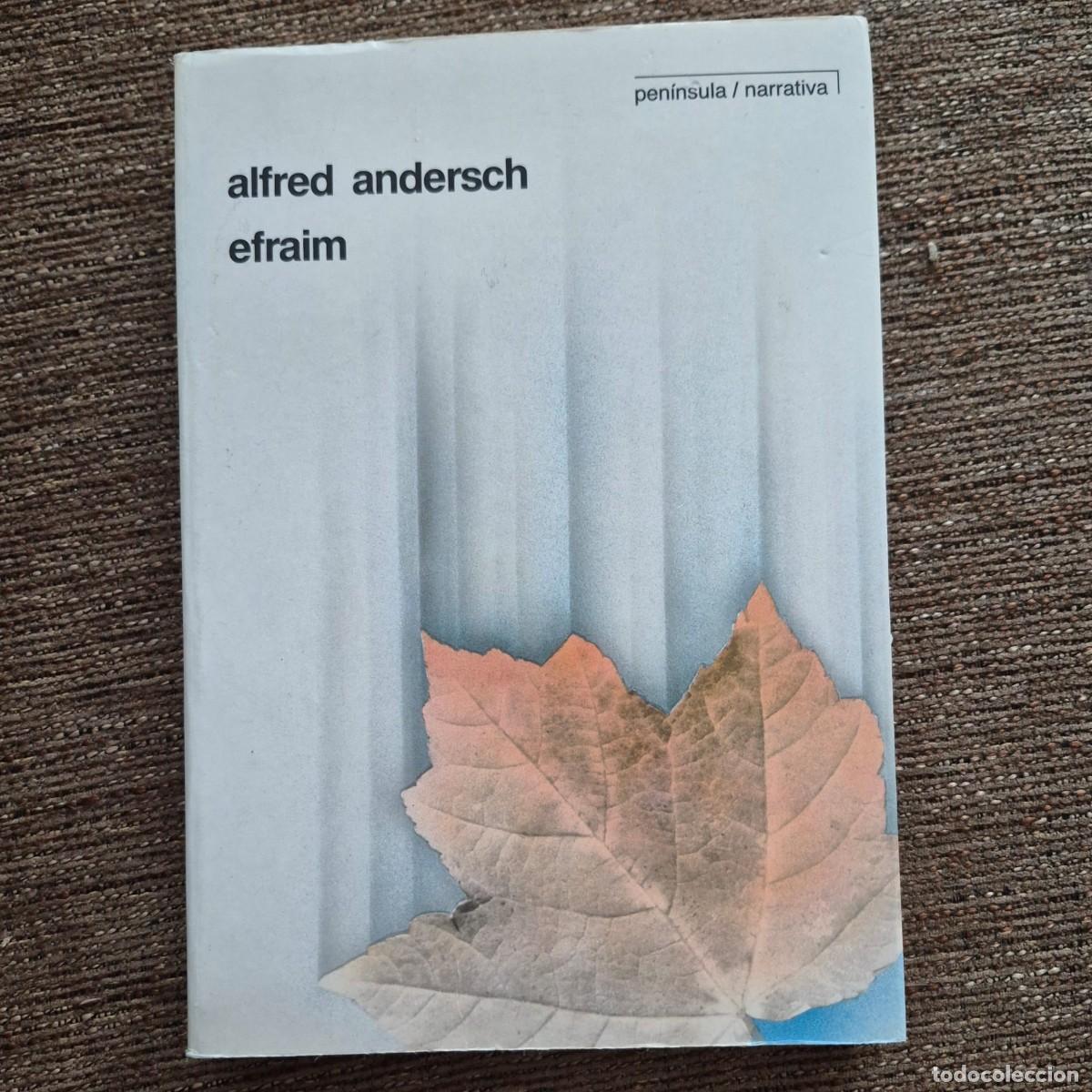 Libros de segunda mano: EFRAIM - ALFRED ANDERSCH (1a EDICI&Oacute;N) - Foto 1