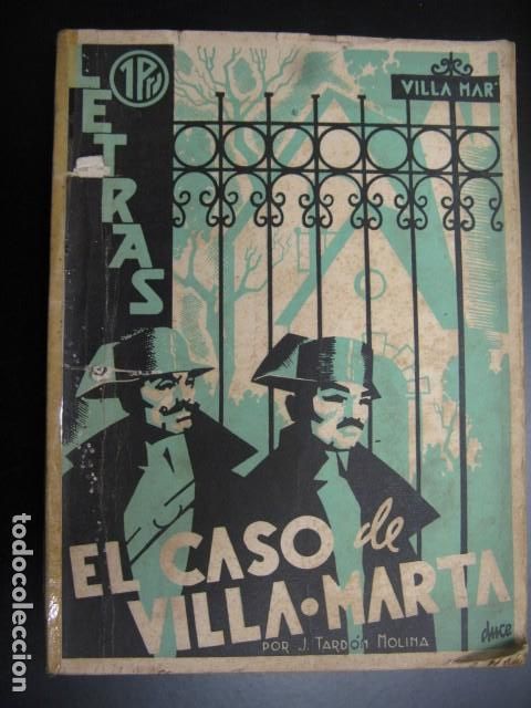 Libri di seconda mano: LETRAS. REVISTA LITERARIA POPULAR N&ordm; 26. EL CASO DE VILLA MARTA. J. TARD&Oacute;N MOLINA. 1939