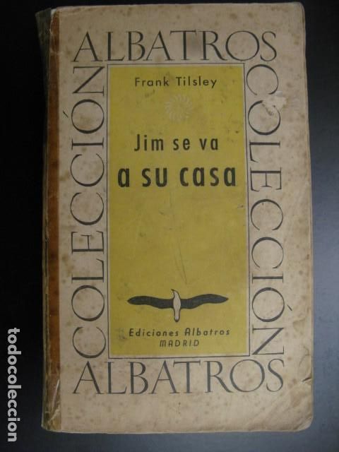 Libri di seconda mano: Jim se va a su casa - Frank Tilsley - Colecci&oacute;n Albatros - Ediciones Albatros,