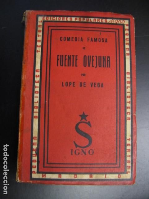 Gebrauchte B&uuml;cher: Comedia famosa de Fuente Ovejuna. Lope de Vega. Ed.Signo. 1937