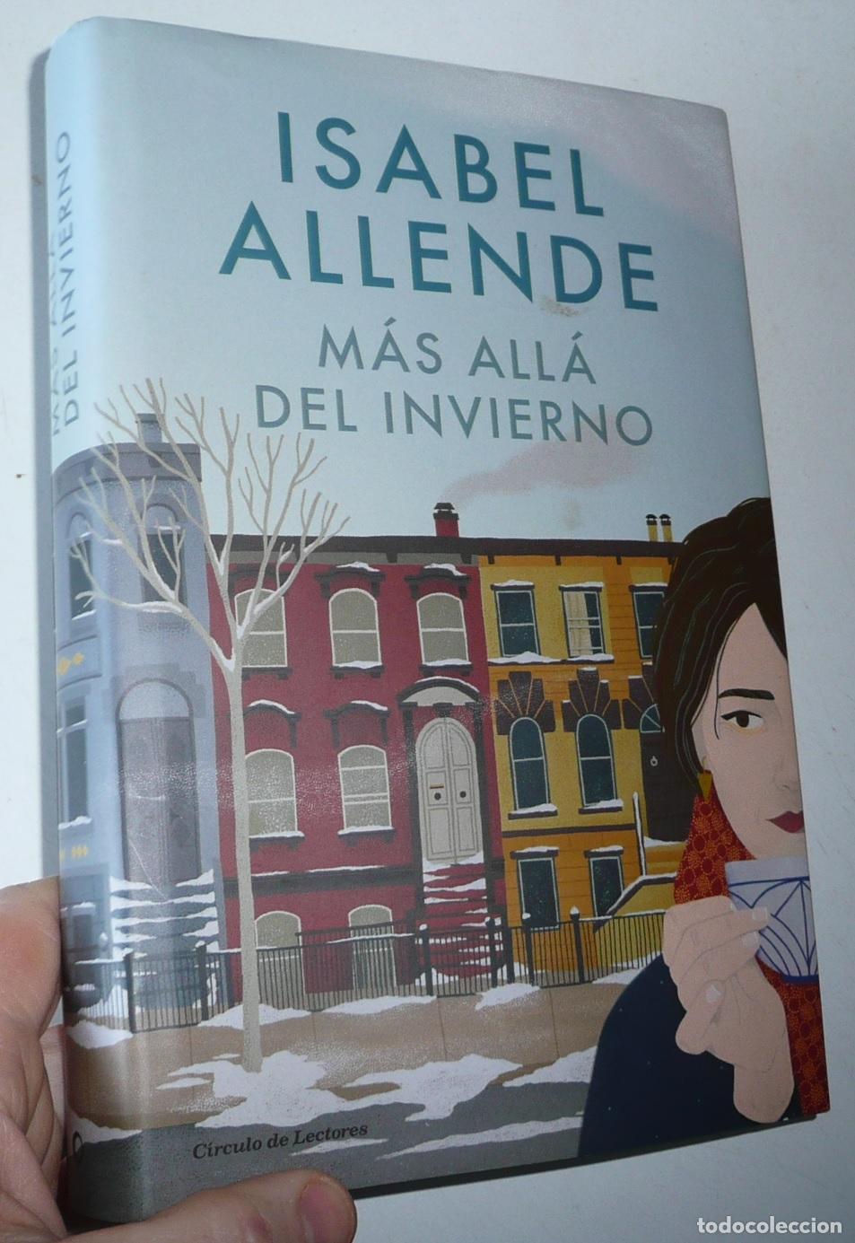 Libros de segunda mano: M&aacute;s all&aacute; del invierno - Isabel Allende (C&iacute;rculo de Lectores, 2017) Tapa dura