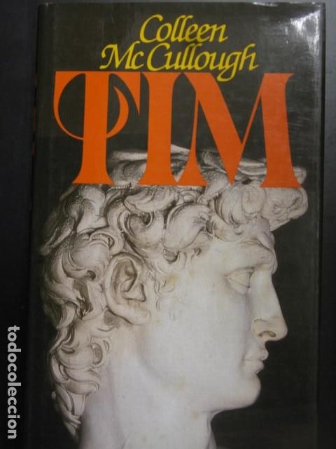 Libros de segunda mano: COLLEN MC CULLOUGH - TIM - Foto 1