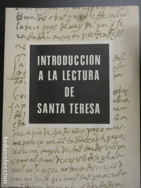 Libros de segunda mano: INTRODUCCION A LA LECTURA DE SANTA TERESA - Foto 1