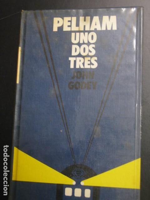 Libros de segunda mano: PELHAM UNO DOS TRES - JOHN GODEY - CIRCULO DE LECTORES - Foto 1