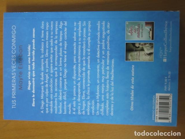 Libros de segunda mano: TUS PRIMERAS VECES CONMIGO - Esteban, Mayte - Foto 2