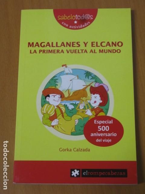 Gebrauchte B&uuml;cher: Magallanes Y Elcano La Primera Vuelta La Mundo - Gorka Calzada - El Rompecabezas