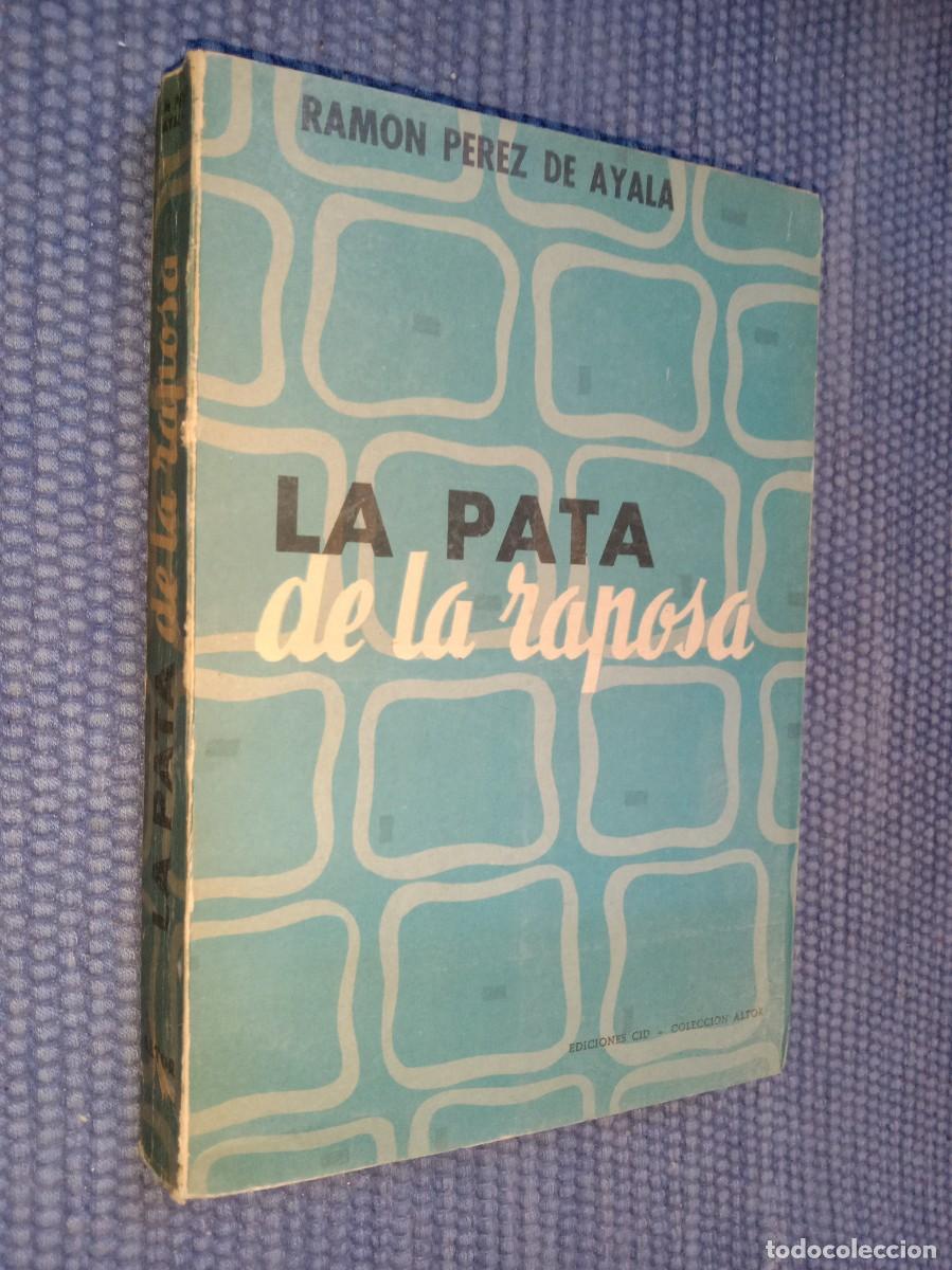 Libros de segunda mano: P&eacute;rez de Ayala, Ram&oacute;n: La pata de la raposa - Foto 1
