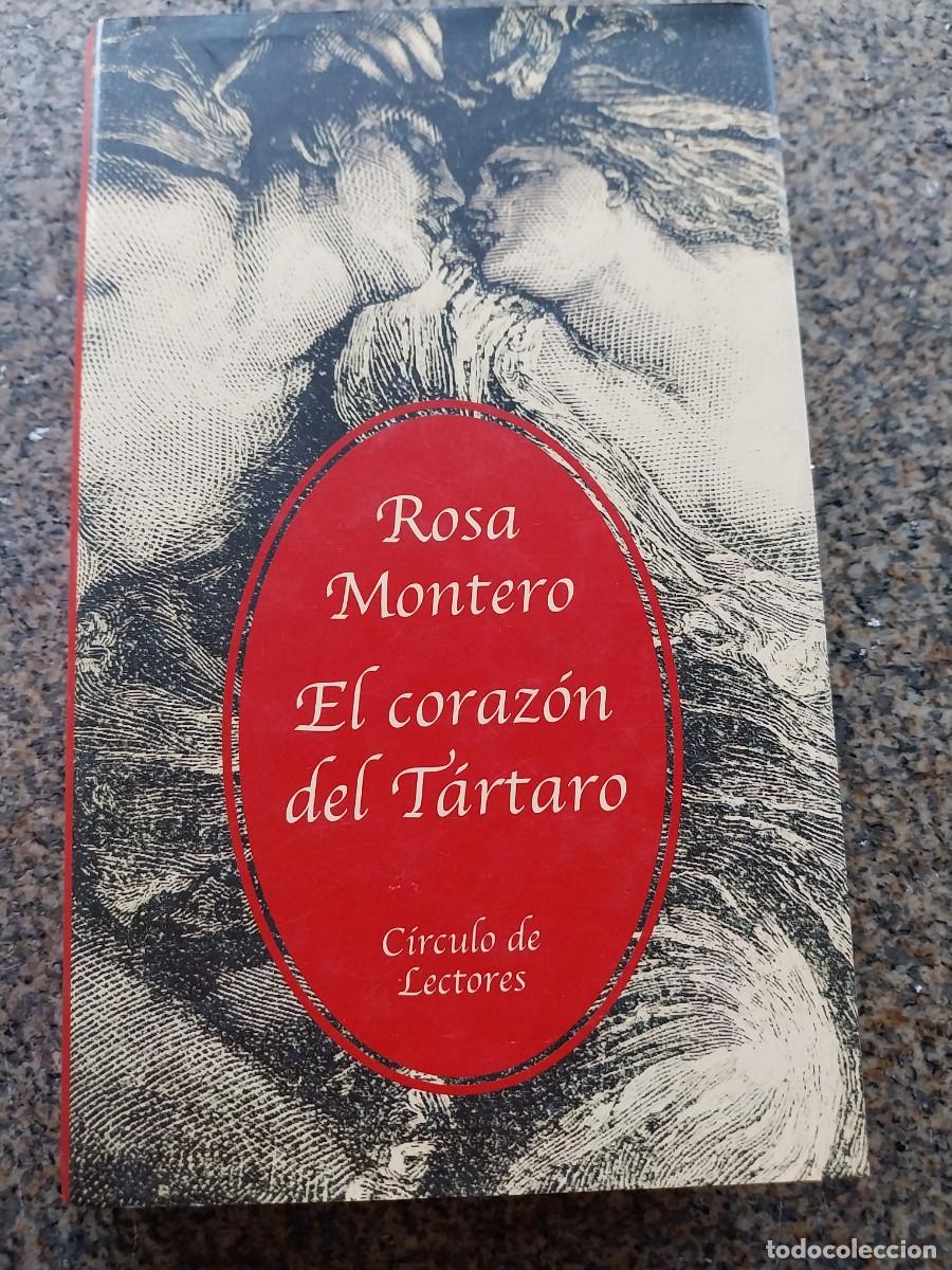Libros de segunda mano: EL CORAZON DEL TARTARO -- ROSA MONTERO -- CIRCULO -- - Foto 1