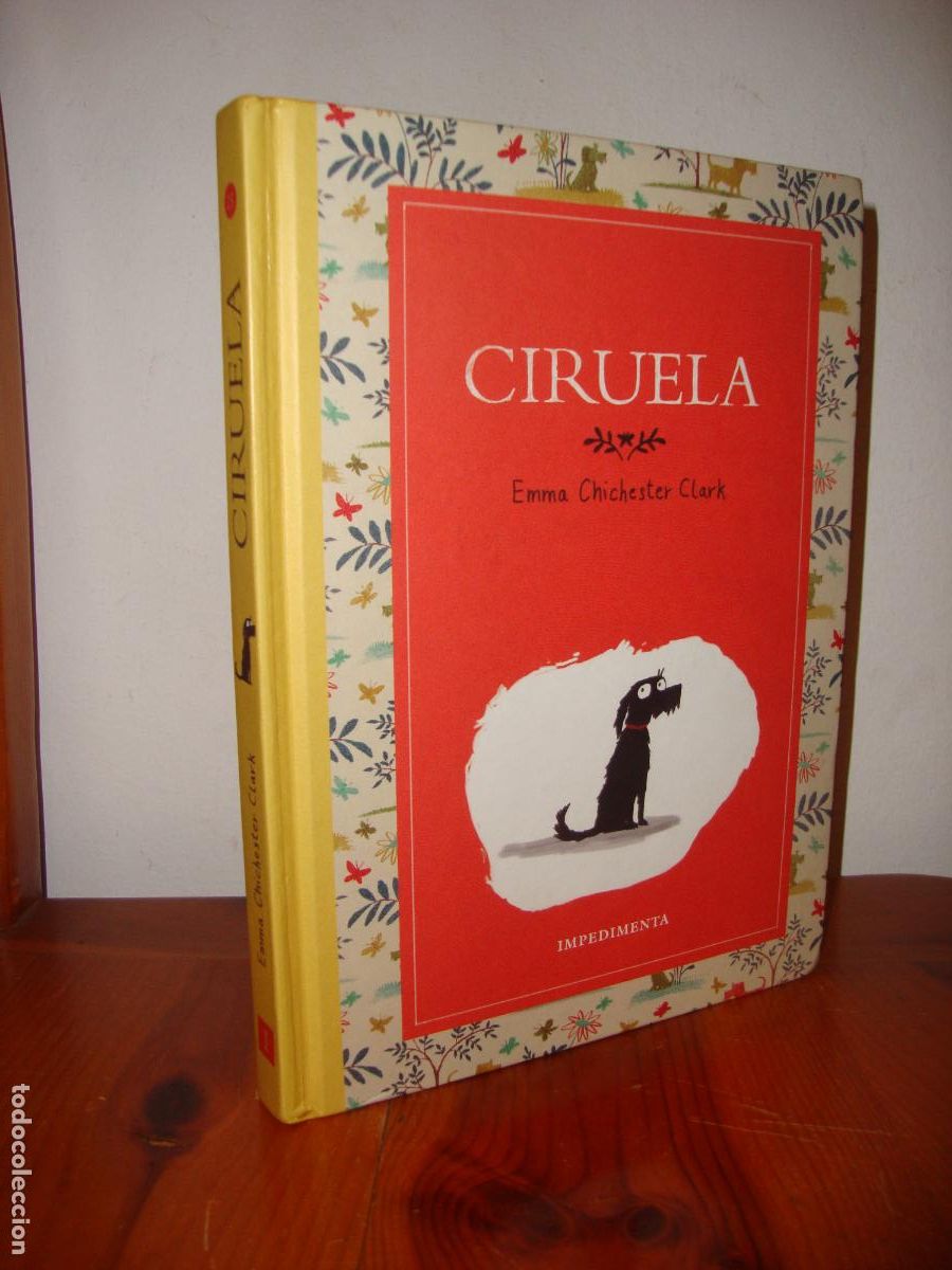 Libros de segunda mano: CIRUELA (IMPEDIMENTA) - EMMA CHICHESTER CLARK