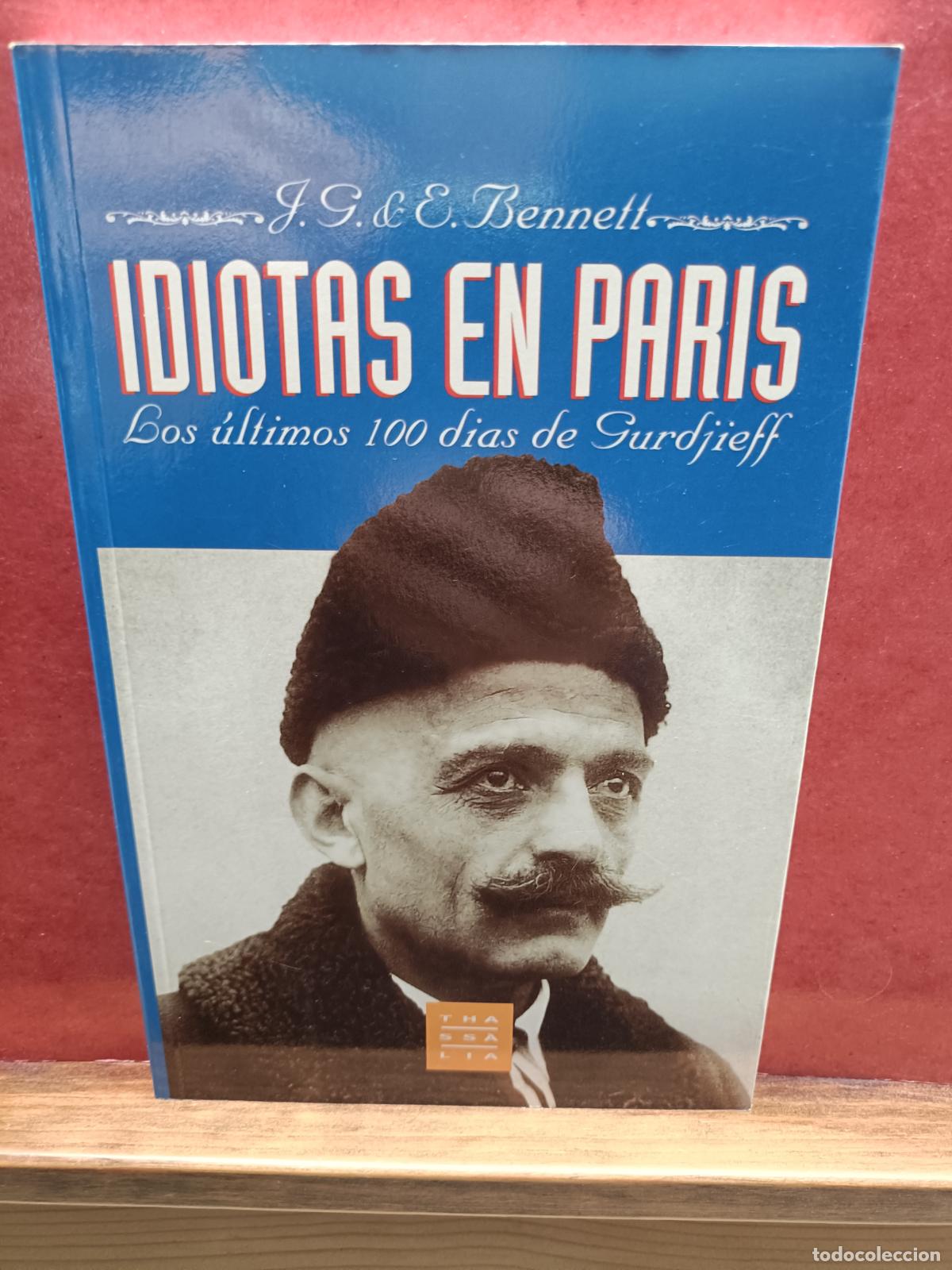 Libros de segunda mano: Idiotas en Par&iacute;s. John Bennett. Thass&agrave;lia, 1996. - Foto 2