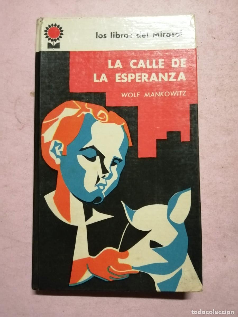 Libros de segunda mano: LA CALLE DE LA ESPERANZA (WOLF MANKOWITZ) - Foto 1
