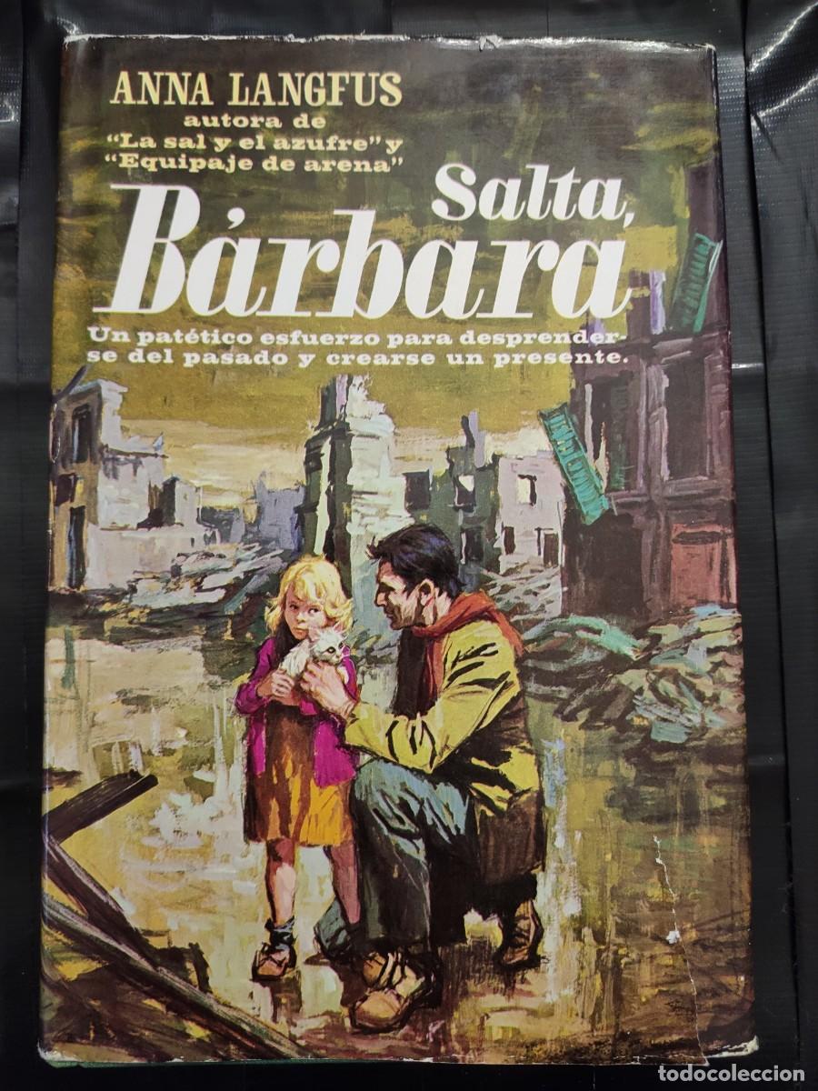 Libros de segunda mano: Libro &rdquo;Salta, B&aacute;rbara&rdquo; Anna Langfus - Foto 1