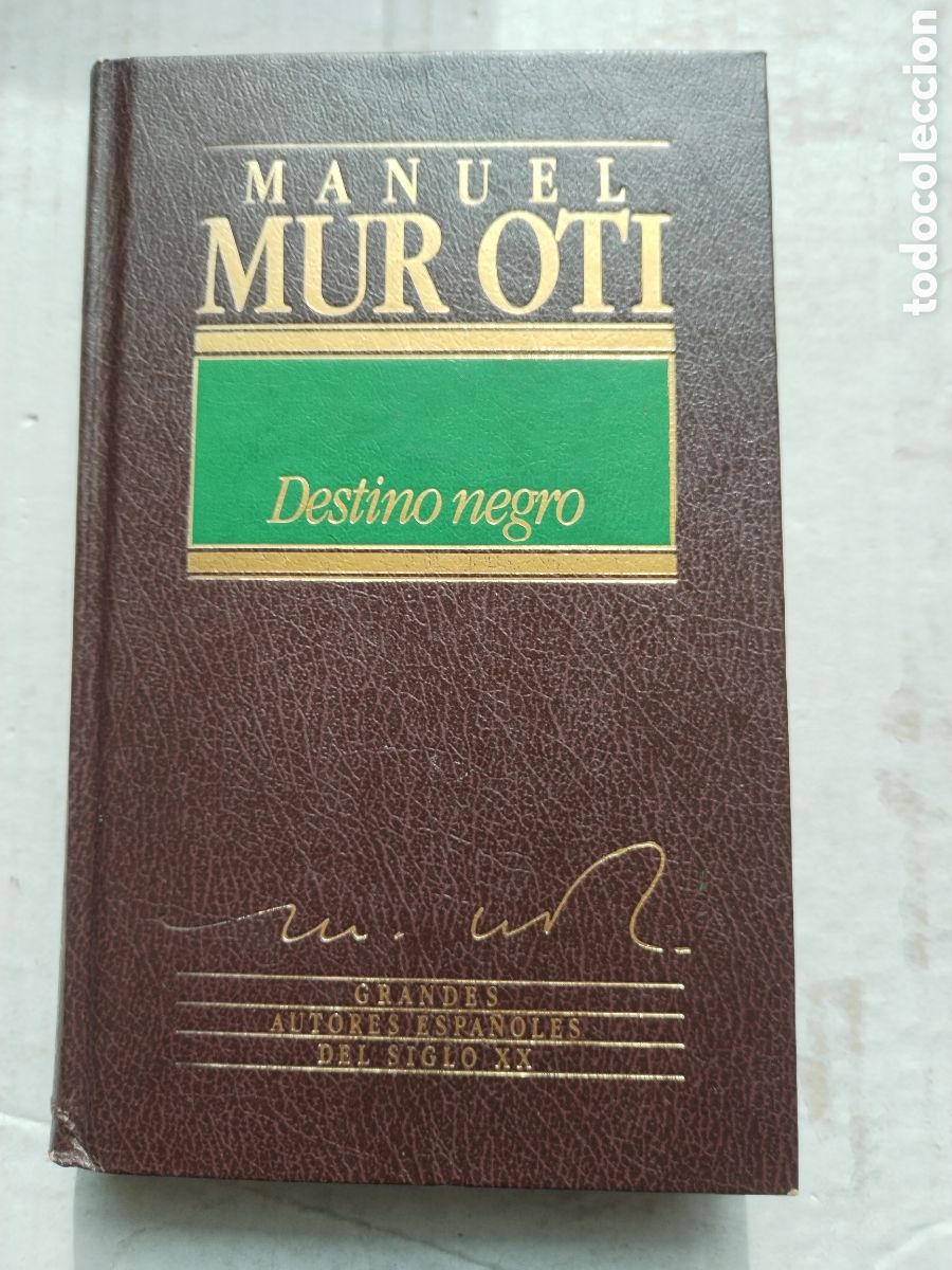 Libros de segunda mano: DESTINO NEGRO/MANUEL MUR OTI