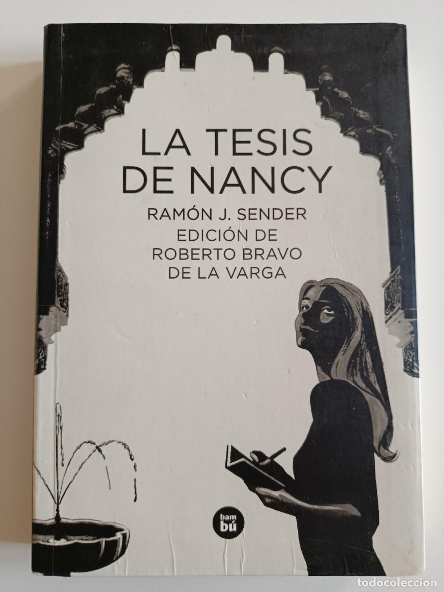 Libros de segunda mano: RAM&Oacute;N J. S&Eacute;NDER. LA TESIS DE NANCY. EDITORIAL BAMB&Uacute;. 2012 - Foto 1