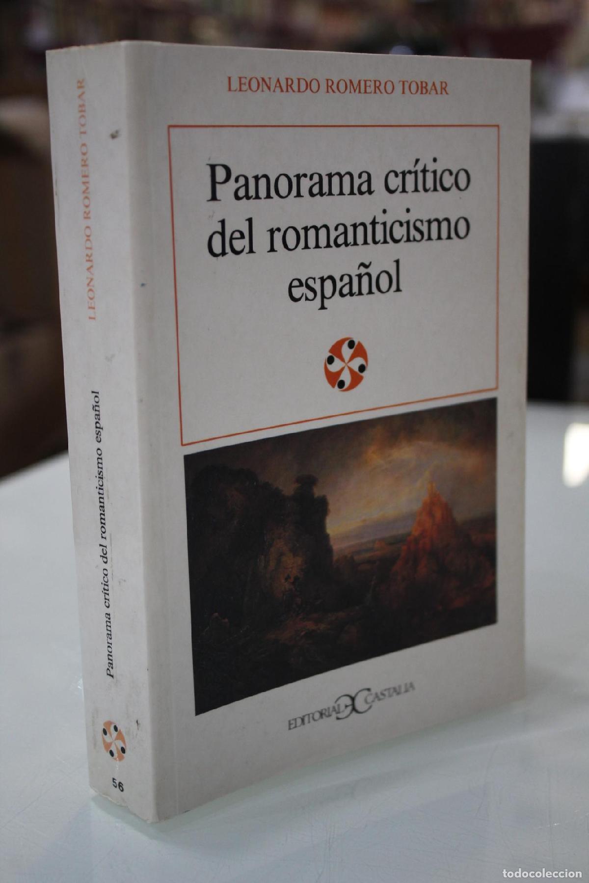 Livres d'occasion: Panorama cr&iacute;tico del romanticismo espa&ntilde;ol - Romero Tobar, Leonardo