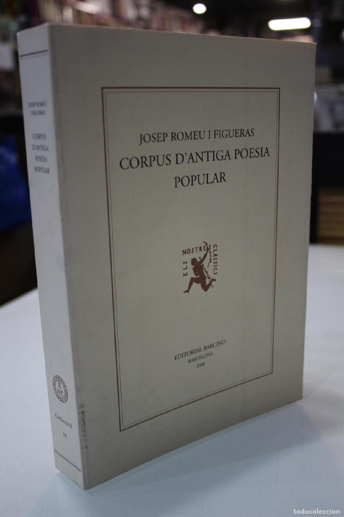 Livres d'occasion: Corpus d'antiga poesia popular - Romeu i Figueras, Josep
