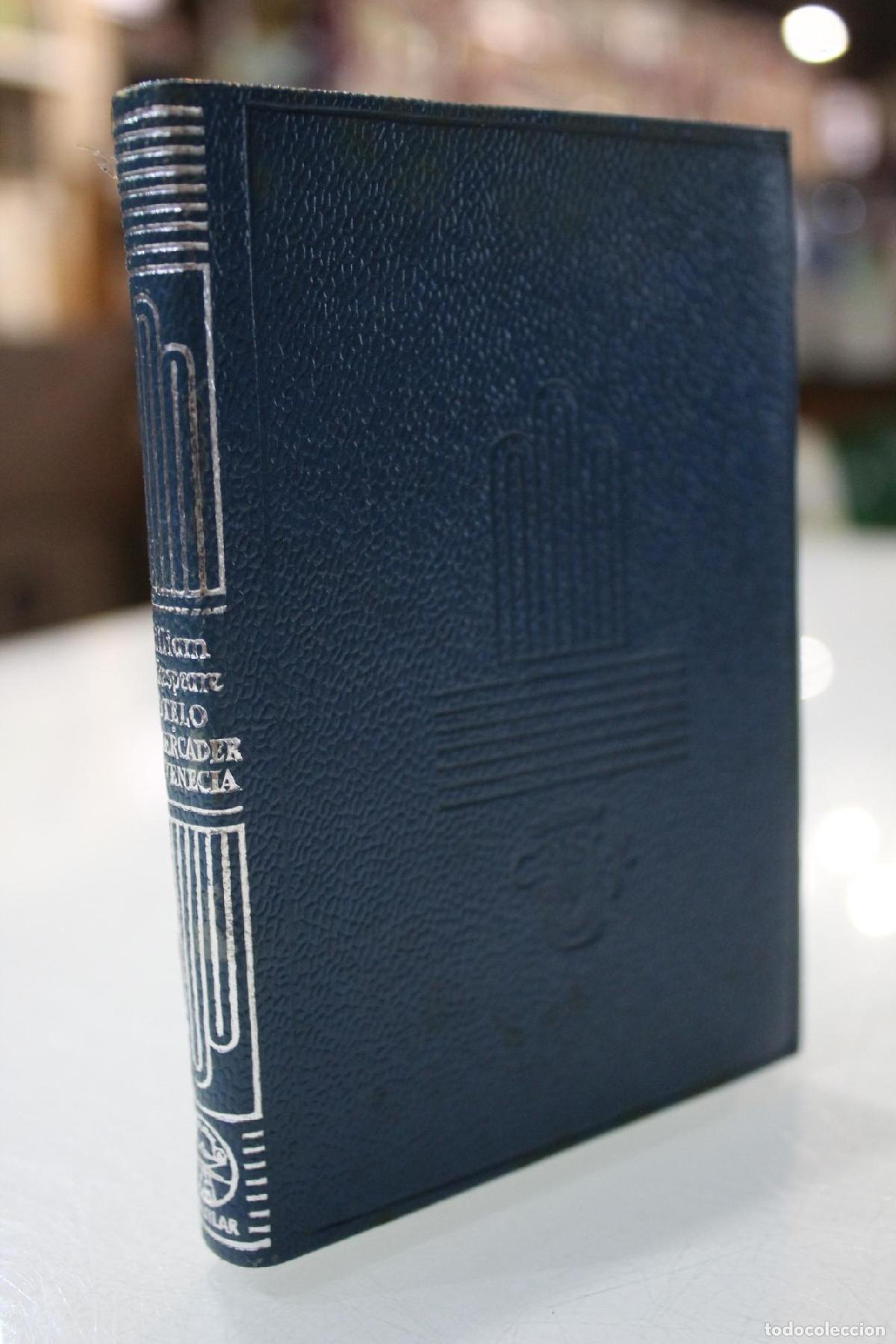 Libros de segunda mano: Otelo, el moro de Venecia. El mercader de Venecia.- Aguilar, Crisol, 394.- 1&ordf; Ed, 1957. - Shakespear