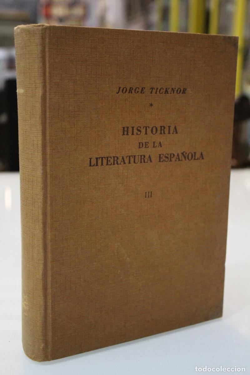Livres d'occasion: Historia de la literatura espa&ntilde;ola. III. - Ticknor, Jorge.