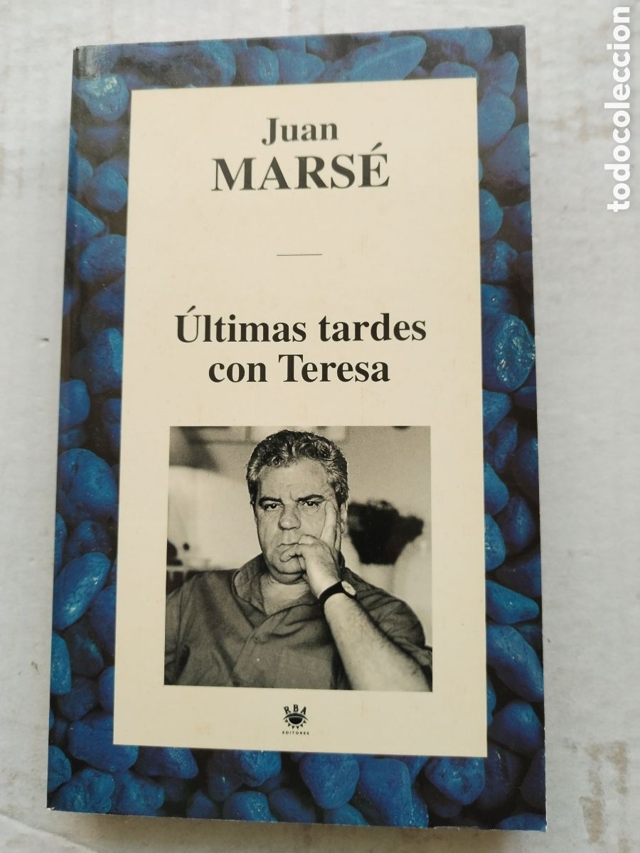 Second hand books: &Uacute;LTIMAS TARDES CON TERESA/JUAN MARSE