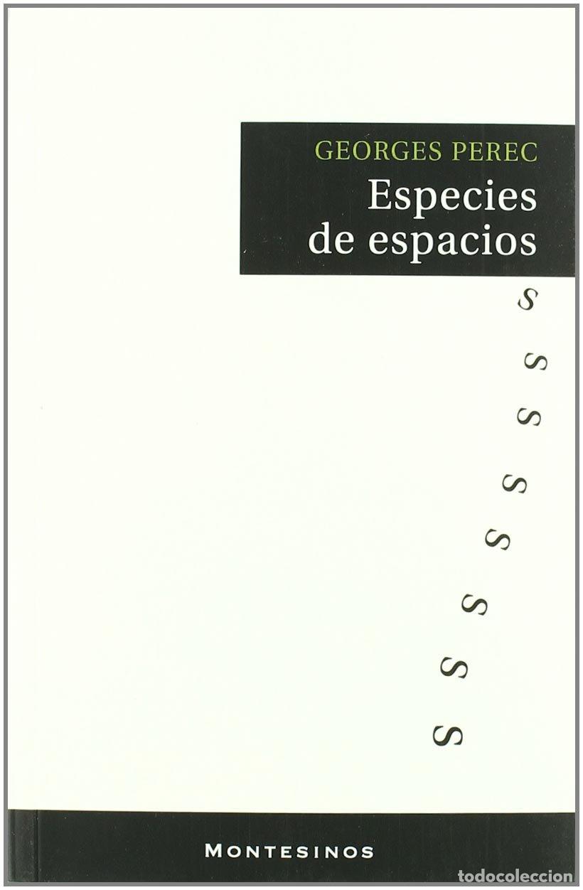 Second hand books: Especies de espacios. Georges Perec. Editorial Montesinos