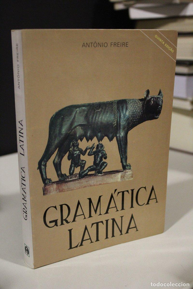 Libros de segunda mano: Gram&aacute;tica Latina - Freire, Ant&oacute;nio. - Foto 1